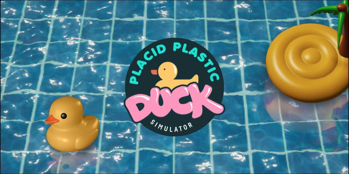 Placid Plastic Duck Simulator — image 1